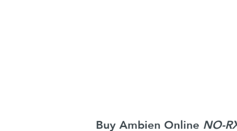 Mind Map: Buy Ambien Online *NO-RX* *@2024 Store!!!